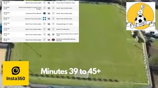 March Town Ladies v Soham Ladies Full 360 Footage Minutes 39 to 45 [upl. by Lemaceon460]