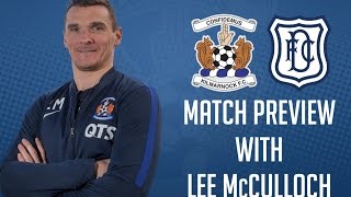 Match Preview  Kilmarnock vs Dundee [upl. by Anirehs908]