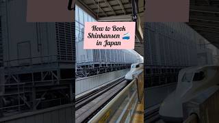 How to book the Shinkansen Train in Japan 🚅 Check out the short to know morebullettrains japan [upl. by Tabitha452]