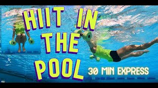 HIIT in the POOL 30 min Express Aqua Interval Workout Part 1 [upl. by Adidnac199]