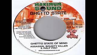 Assassin ft Bounty Killer amp Half Pint Ghetto State Of Mind by dj diego [upl. by Bergstrom]