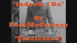 quotIndeed I Doquot By Paul McCartney [upl. by Airbmat]