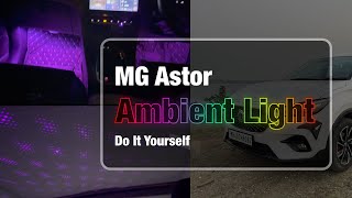 Ambient Mood light for MG Astor  Rooflight  DIY  at Rs399 [upl. by Lyrahs375]