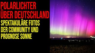 Polarlichter über Deutschland  Fotos und Prognose Sonne [upl. by Samul]