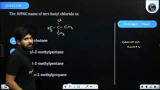 The IUPAC name of tertbutyl chloride is [upl. by Hilton840]