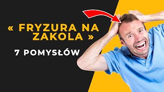 FRYZURA NA ZAKOLA  7 POMYSŁÓW DLA FACETÓW [upl. by Dodie]