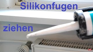 DIY Anleitung Silikonfuge Acrylfuge ziehen ganz leicht gemacht [upl. by Gannes]