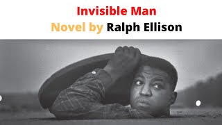 Invisible Man  Novel by  Ralph Ellison [upl. by Ecilahc877]