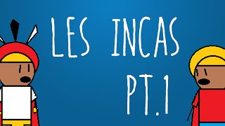 les Incas  partie 1 [upl. by Nibas]