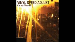 Vinyl Speed Adjust  Carpe Diem Original Mix Official VisionquestVQ053 [upl. by Nnyrb568]