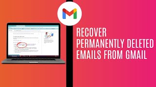 How To Recover Permanently Deleted Emails From Gmail [upl. by Zedekiah]