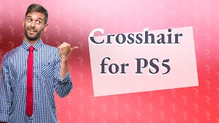 How to get crosshair on PS5 TV [upl. by Shalne]