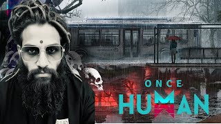 Once Human Beginner Guide  This Game Will Blow You Away free Game [upl. by Kelli]