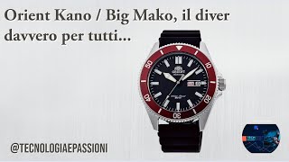 Orient Kano  Big Mako un diver davvero per tutti [upl. by Jazmin184]