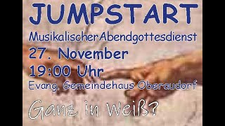 2411 JumpStart Musikalischer Abendgottesdienst [upl. by Burns15]