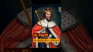 10 Facts on Alfred the Great  King of Wessex [upl. by Kloster560]