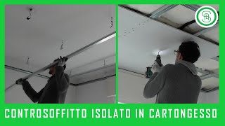 CONTROSOFFITTO ISOLATO IN CARTONGESSO [upl. by Artened]