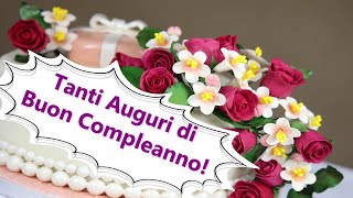 Tanti Auguri a Te Buon Compleanno [upl. by Nyleda]