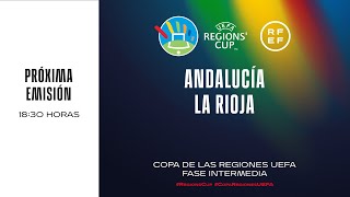 🚨En Directo🚨ANDALUCÍALA RIOJA  UEFA REGIONS CUP 23 2024 I 🔴RFEF [upl. by Gere799]