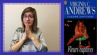 FLEURS CAPTIVES tome 1 par Virginia C Andrews tellement tordu [upl. by Esinehc]