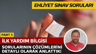 İlk Yardım Bilgisi Soru Çözümü  Elektronik Ehliyet Sınavı ESınav  PART 3 [upl. by Aldarcy]