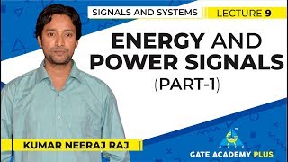 Signals and Systems  Module 1  Energy and Power Signals  Part 1 Lecture 9 [upl. by Medlin]