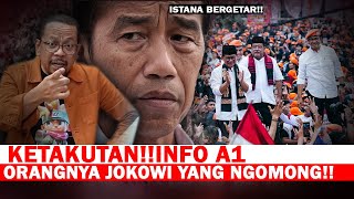 INFO A1ISTANA MULAI KETAKUTANORANG DEKAT JOKOWI YANG NGOMONG [upl. by Saihtam]