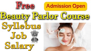 Total Free Beauty Parlor course by Government  Admission Open [upl. by Anaert]