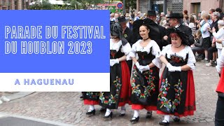 Défilé du Festival du Houblon 2023 à Haguenau [upl. by Erbua]