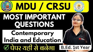 Contemporary India and Education Important Questions  BED 1st Year I Paper  2 I MDU and CRSU [upl. by Fries650]