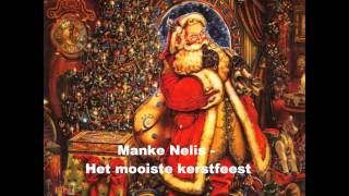 Manke Nelis  Het mooiste kerstfeest [upl. by Asereht]