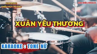 Karaoke Xuân Yêu Thương Tone Nữ 78 [upl. by Lorola274]