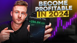 THIS is the Path to Profitable Trading in 2024 Beginner Guide [upl. by Eniamerej197]