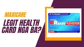 MAXICARE EREADY ADVANCE LEGIT BA PREPAID HEALTH CARD FOR EVERYONE [upl. by Og]