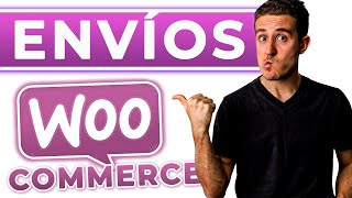 Cómo Configurar ENVÍOS en Woocommerce 📦 [upl. by Gobert176]