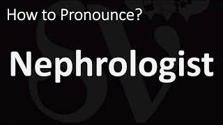 How to Pronounce Nephrologist CORRECTLY [upl. by Kendrick95]