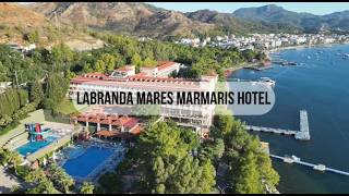 Labranda Mares Marmaris Hotel [upl. by Castara900]