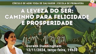 Círculo de Agni Yoga do Salvador promove Escola de Primavera  A Leveza do Ser [upl. by Mosby568]