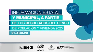 Información estatal y municipal a partir de los resultados del Censo de Población y Vivienda 2020 [upl. by Dric]