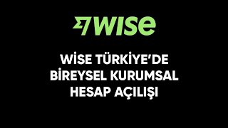 Türkiyede Wise Kurumsal  Bireysel Hesap Açılışı [upl. by Amlet619]