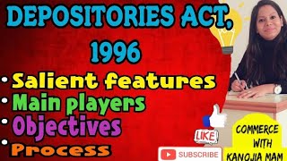 Depositories Act 1996  process and salient features of depositories IFS company law  Bcom [upl. by Ydnic]