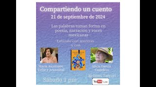 Compartiendo un Cuento con nuestras invitadas Alicia García y María Ascención Uribe [upl. by Eeuqram395]