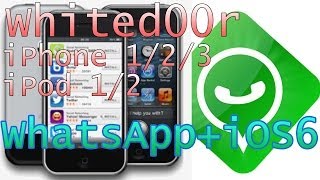 WhatsApp  iOS 6 iPhone 3G2G1G iPod touch 1G2G retten Whited00r [upl. by Hegarty]