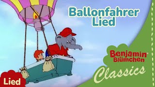 Benjamin Blümchen  Ballonfahrerlied MUSIK  ERSTE TV FOLGEN [upl. by Rintoul]