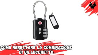 Come resettare la combinazione di un lucchetto [upl. by Kolnick23]