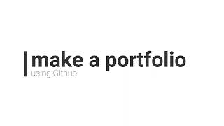 Make a Portfolio Using Github in 2022 [upl. by Alithea]