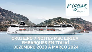 MSC Lirica  cruzeiro saindo de Itajaí de dezembro de 2023 à março 2024 [upl. by Margaretta]