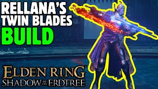 RELLANAS TWIN BLADES Build  Elden Ring Shadow of the Erdtree [upl. by Dlaniger]