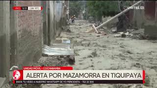 Se mantiene la emergencia en Tiquipaya por la mazamorra en calles y avenidas [upl. by Lucey]