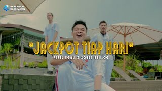 FARID EGALL X LILOG amp OUKA  JACKPOT TIAP HARI Dewa Poker  OFFICIAL MUSIC VIDEO [upl. by Noelopan419]